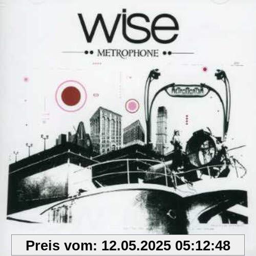 Metrophone Metrophone von Wise