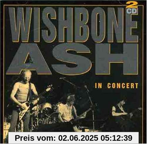 In Concert von Wishbone Ash