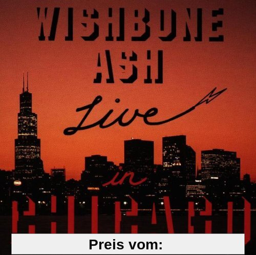 Live in Chicago von Wishbone Ash