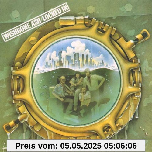 Locked in Locked in von Wishbone Ash