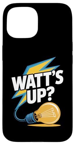 Watt's Up Glühbirne Humor Funny Slogan Hülle für iPhone 15 Watt's Up Glühbirne Humor Funny Slogan Hülle für iPhone 15 von Witty Electrical Humor Puns Enthusiasts
