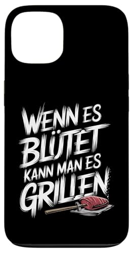 Wenn Es Blutet Kann Man Es Grillen, Lustig BBQ, Grill Hülle für iPhone 13 Wenn Es Blutet Kann Man Es Grillen, Lustig BBQ, Grill Hülle für iPhone 13 von Witzig Geschen Grillen Bbq Humor Fleisch Kochen
