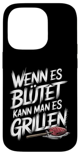 Wenn Es Blutet Kann Man Es Grillen, Lustig BBQ, Grill Hülle für iPhone 14 Pro Wenn Es Blutet Kann Man Es Grillen, Lustig BBQ, Grill Hülle für iPhone 14 Pro von Witzig Geschen Grillen Bbq Humor Fleisch Kochen