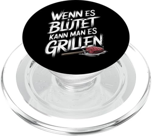 Wenn Es Blutet Kann Man Es Grillen, Lustig BBQ, Grill PopSockets PopGrip für MagSafe Wenn Es Blutet Kann Man Es Grillen, Lustig BBQ, Grill PopSockets PopGrip für MagSafe von Witzig Geschen Grillen Bbq Humor Fleisch Kochen