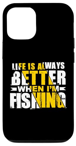 Das Leben ist immer besser, wenn ich fische Hülle für iPhone 12/12 Pro von Witzige Angel Designs für Angler & Fischer