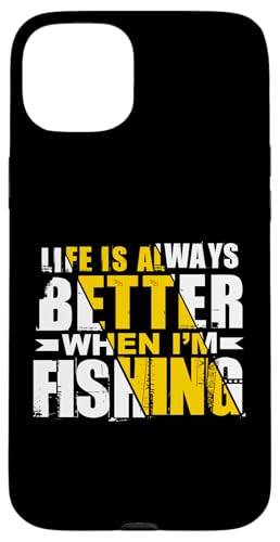 Das Leben ist immer besser, wenn ich fische Hülle für iPhone 15 Plus von Witzige Angel Designs für Angler & Fischer