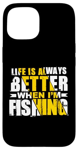 Das Leben ist immer besser, wenn ich fische Hülle für iPhone 15 von Witzige Angel Designs für Angler & Fischer