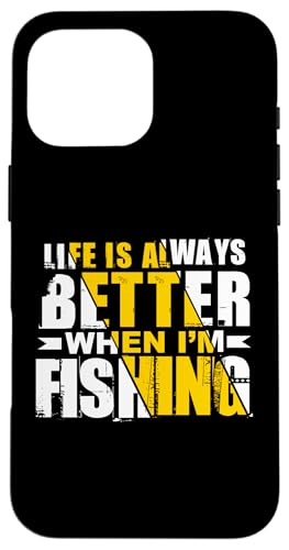Das Leben ist immer besser, wenn ich fische Hülle für iPhone 16 Pro Max von Witzige Angel Designs für Angler & Fischer