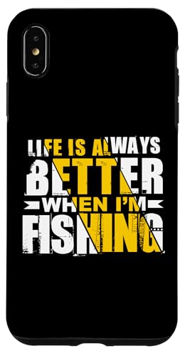 Das Leben ist immer besser, wenn ich fische Hülle für iPhone XS Max von Witzige Angel Designs für Angler & Fischer