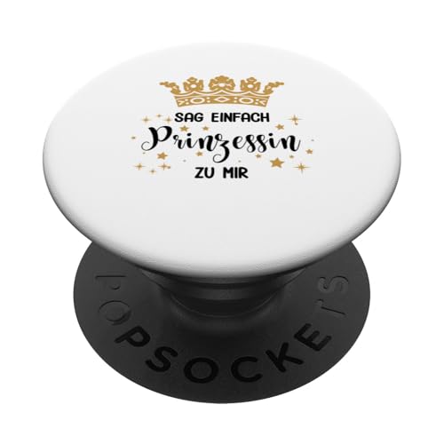 Spruch Prinzessin Geschenk Mädchen Jugendliche Tochter Lusti PopSockets Klebender PopGrip von Witzige und Lustige Sprüche