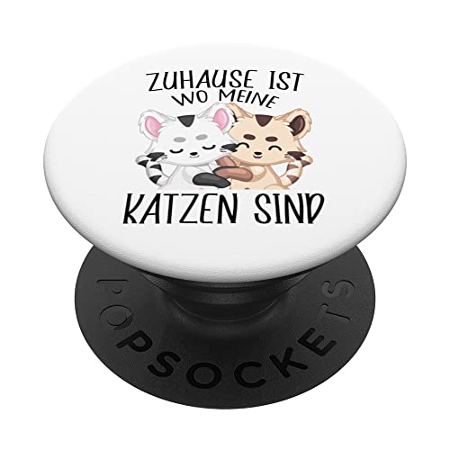 Zuhause Ist Wo Meine Katzen Sind Spruch Geschenk Katzen Mama PopSockets mit austauschbarem PopGrip von Witzige und Lustige Sprüche
