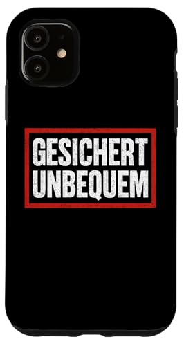 GESICHERT UNBEQUEM – Mutig und Selbstbewusst Hülle für iPhone 11 von Witziges Geschenk für starke Persönlichkeiten