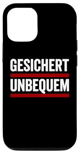 GESICHERT UNBEQUEM – Mutig und Selbstbewusst Hülle für iPhone 12/12 Pro von Witziges Geschenk für starke Persönlichkeiten