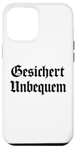 GESICHERT UNBEQUEM – Mutig und Selbstbewusst Hülle für iPhone 12 Pro Max von Witziges Geschenk für starke Persönlichkeiten