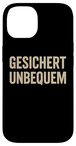 GESICHERT UNBEQUEM – Mutig und Selbstbewusst Hülle für iPhone 14 von Witziges Geschenk für starke Persönlichkeiten