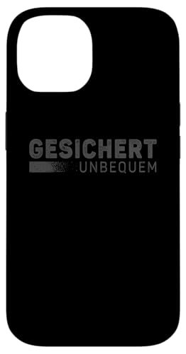 GESICHERT UNBEQUEM – Mutig und Selbstbewusst Hülle für iPhone 14 von Witziges Geschenk für starke Persönlichkeiten