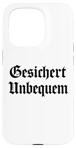 GESICHERT UNBEQUEM – Mutig und Selbstbewusst Hülle für iPhone 15 Pro von Witziges Geschenk für starke Persönlichkeiten