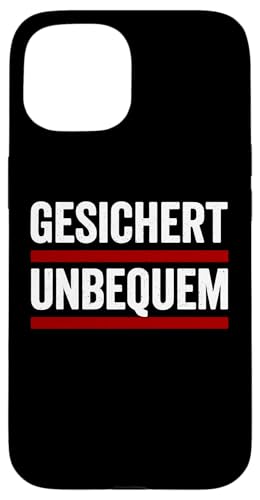 GESICHERT UNBEQUEM – Mutig und Selbstbewusst Hülle für iPhone 15 von Witziges Geschenk für starke Persönlichkeiten