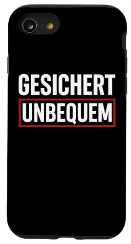 GESICHERT UNBEQUEM – Mutig und Selbstbewusst Hülle für iPhone SE (2020) / 7 / 8 von Witziges Geschenk für starke Persönlichkeiten