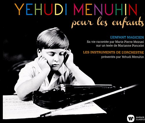 Yehudi Menuhin - Pour Les Enfants Yehudi Menuhin - Pour Les Enfants von Warner Classics