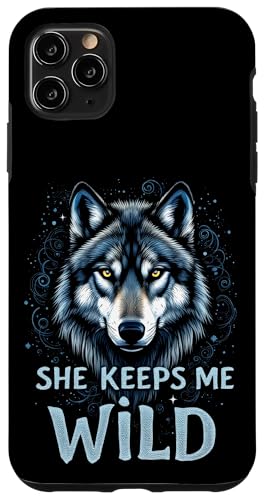 SHE KEEPS ME WILD Wolf Hülle für iPhone 11 Pro Max SHE KEEPS ME WILD Wolf Hülle für iPhone 11 Pro Max von Wolf Designs