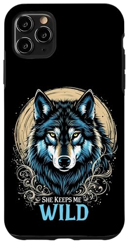 SHE KEEPS ME WILD Wolf Hülle für iPhone 11 Pro Max von Wolf Designs
