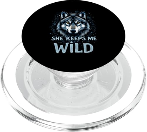 SHE KEEPS ME WILD Wolf PopSockets PopGrip für MagSafe SHE KEEPS ME WILD Wolf PopSockets PopGrip für MagSafe von Wolf Designs