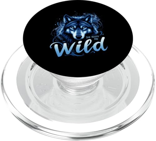 SHE KEEPS ME WILD Wolf PopSockets PopGrip für MagSafe SHE KEEPS ME WILD Wolf PopSockets PopGrip für MagSafe von Wolf Designs
