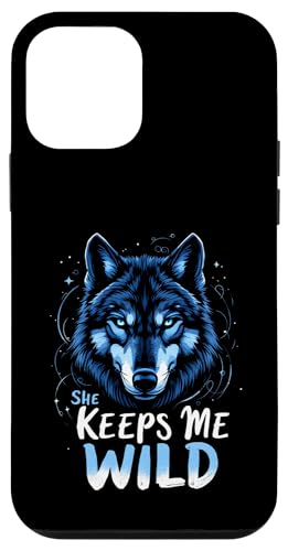 Sie hält mich für einen wilden Wolf Hülle für iPhone 12 mini Sie hält mich für einen wilden Wolf Hülle für iPhone 12 mini von Wolf Designs