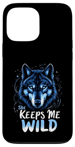 Sie hält mich für einen wilden Wolf Hülle für iPhone 13 Pro Max Sie hält mich für einen wilden Wolf Hülle für iPhone 13 Pro Max von Wolf Designs