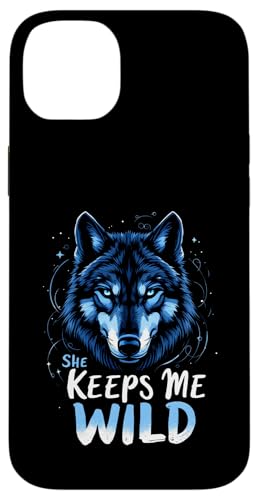 Sie hält mich für einen wilden Wolf Hülle für iPhone 14 Plus von Wolf Designs