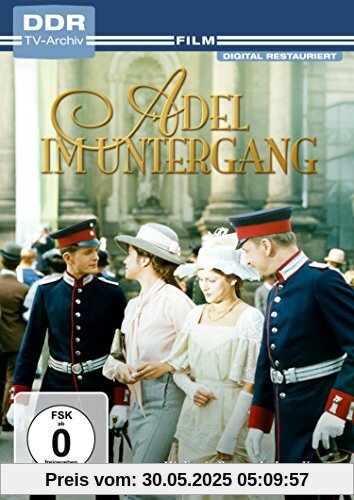 Adel im Untergang (DDR TV-Archiv) von Wolf-Dieter Panse