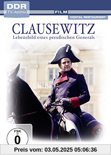 Clausewitz - Lebensbild eines preußischen Generals (DDR TV-Archiv) von Wolf-Dieter Panse