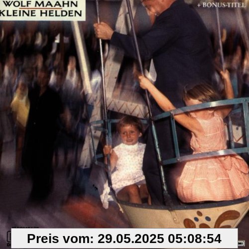 Kleine Helden von Wolf Maahn