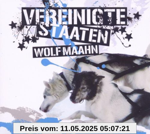 Vereinigte Staaten Vereinigte Staaten von Wolf Maahn