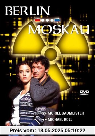Berlin-Moskau Berlin-Moskau von Wolfgang F. Henschel