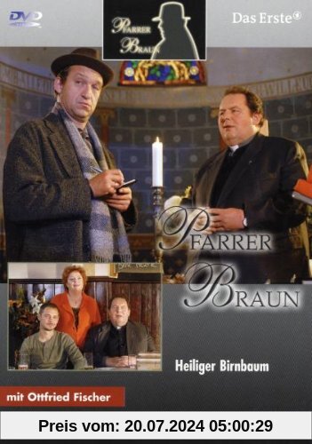 PFARRER BRAUN - Folge 13 - Heiliger Birnbaum von Wolfgang F. Henschel