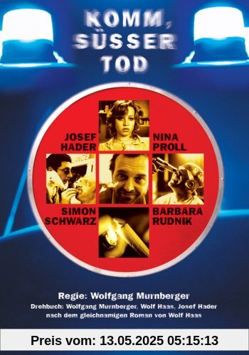 Komm, süßer Tod Komm, süßer Tod von Wolfgang Murnberger