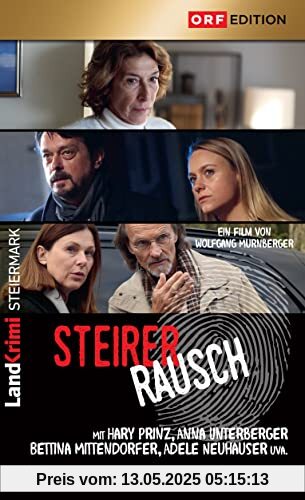 Steirerrausch: Landkrimi Steiermark von Wolfgang Murnberger