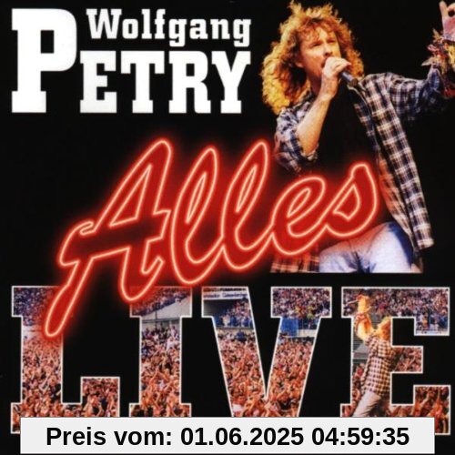 Alles-Live Alles-Live von Wolfgang Petry