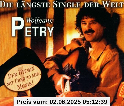 Die längste Single der Welt von Wolfgang Petry