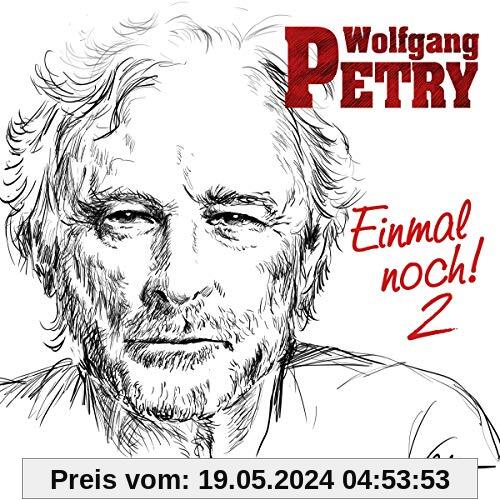 Einmal Noch 2 von Wolfgang Petry
