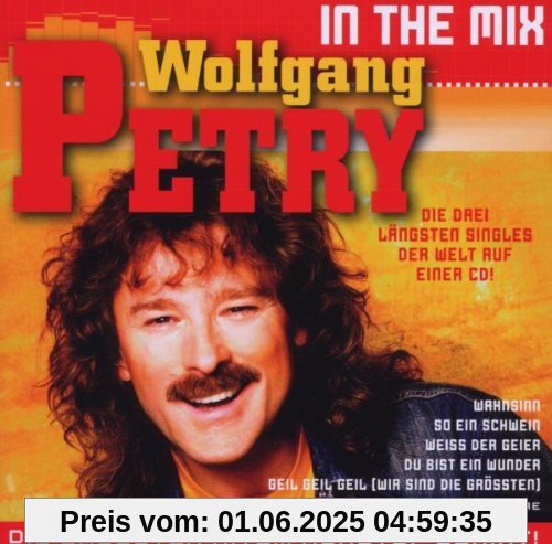 In the Mix In the Mix von Wolfgang Petry