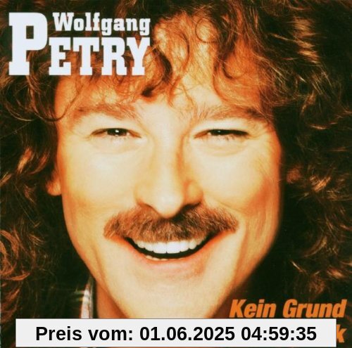 Kein Grund Zur Panik Kein Grund Zur Panik von Wolfgang Petry