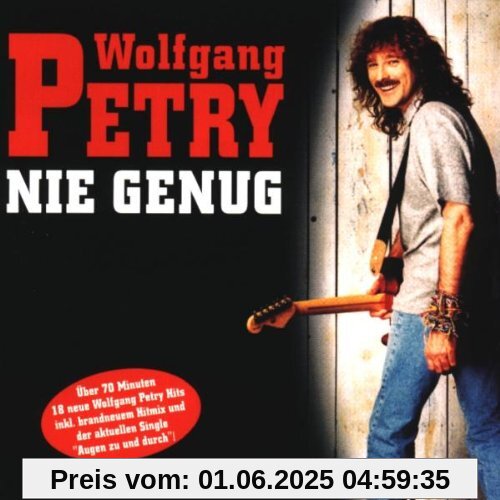 Nie Genug Nie Genug von Wolfgang Petry