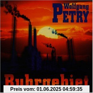 Ruhrgebiet Ruhrgebiet von Wolfgang Petry