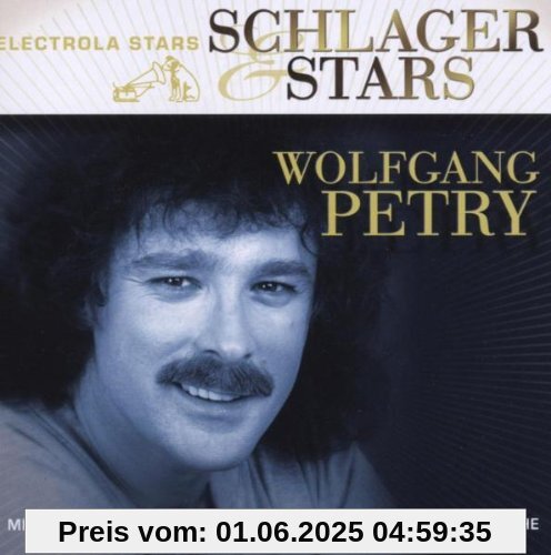 Schlager & Stars Schlager & Stars von Wolfgang Petry