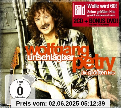 Unschlagbar - Die größten Hits Unschlagbar - Die größten Hits von Wolfgang Petry