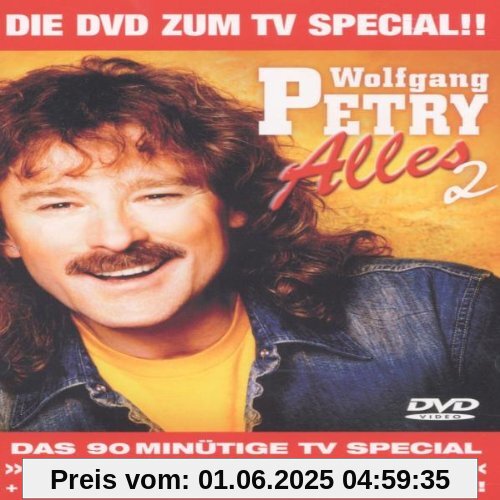 Wolfgang Petry - Alles 2: Live Wolfgang Petry - Alles 2: Live von Wolfgang Petry