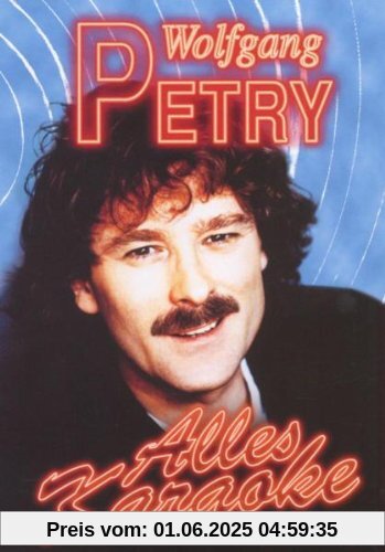Wolfgang Petry - Alles Karaoke Wolfgang Petry - Alles Karaoke von Wolfgang Petry